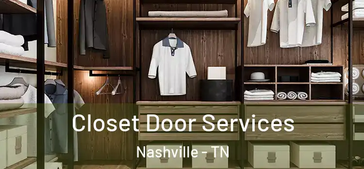Closet Door Services Nashville - TN