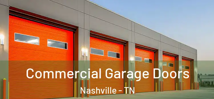  Commercial Garage Doors Nashville - TN