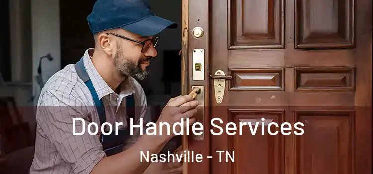 Door Handle Services Nashville - TN