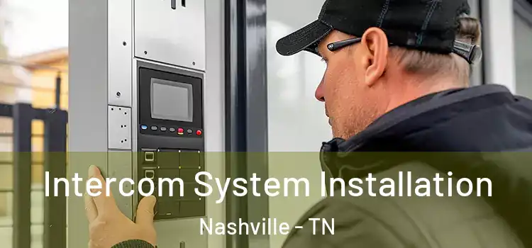  Intercom System Installation Nashville - TN