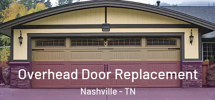  Overhead Door Replacement Nashville - TN