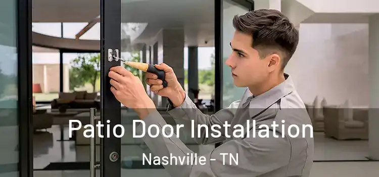 Patio Door Installation Nashville - TN
