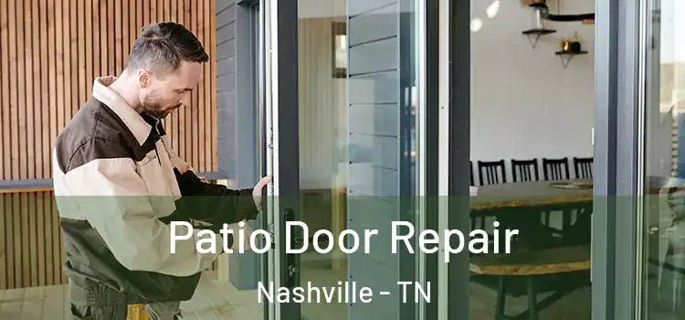 Patio Door Repair Nashville - TN