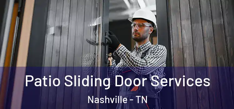  Patio Sliding Door Services Nashville - TN