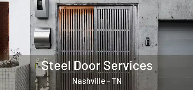  Steel Door Services Nashville - TN