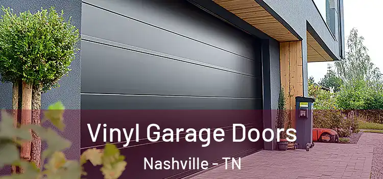  Vinyl Garage Doors Nashville - TN